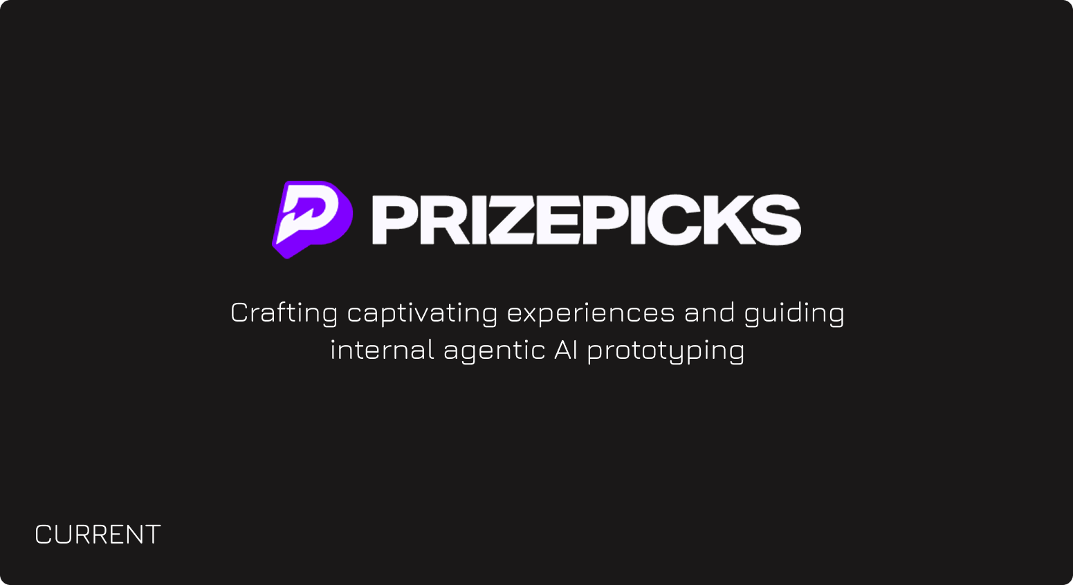 PrizePicks — Crafting captivating experiences and guiding internal agentic AI prototyping